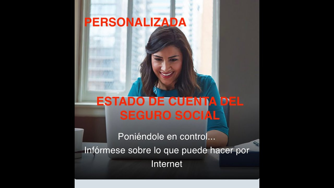 Accede Rápidamente A Tu Estado De Cuenta Del Seguro Social ...